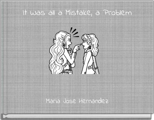 Front cover of 'It Was all a Mistake, a Problem' 