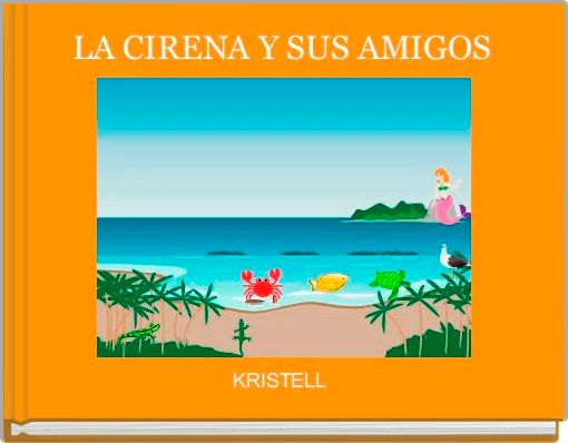 LA CIRENA Y SUS AMIGOS 