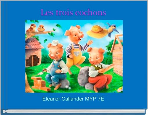 Les trois cochons 