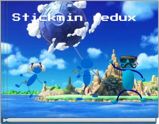 Stickmin redux