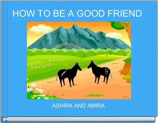 Front cover of 'HOW TO BE A GOOD FRIEND ' 