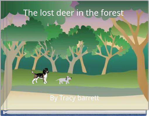 The lost deer in the forest