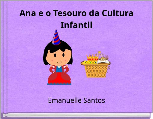 Ana e o Tesouro da Cultura Infantil