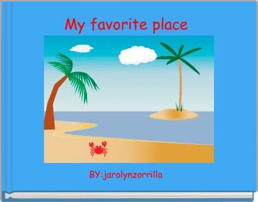 Front cover of 'My favorite place ' 