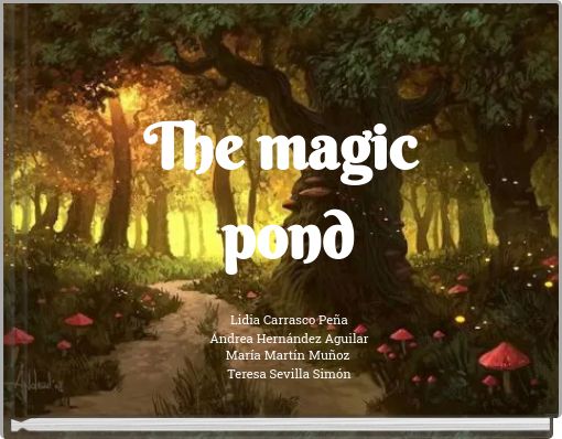 The magic pond