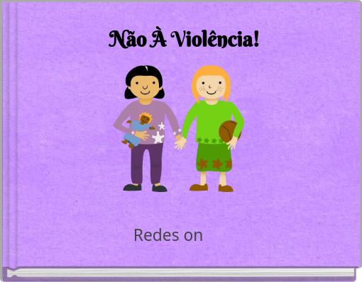 Não À Violência!