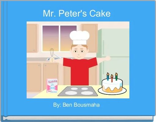 Front cover of 'Mr. Peter's Cake ' 