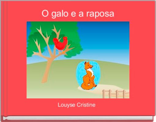 O galo e a raposa