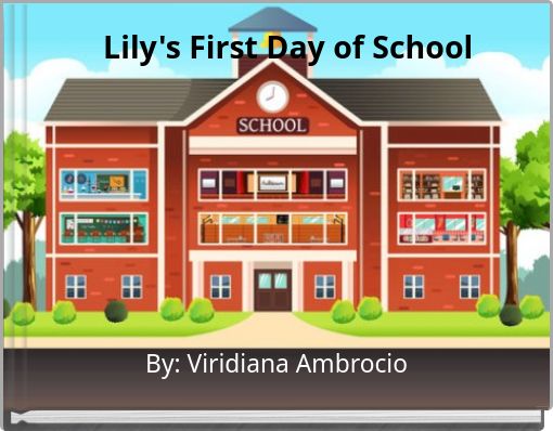 Lily's First Day of School