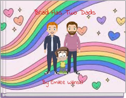 Brad Has Two Dads