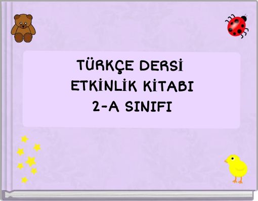 T&Uuml;RK&Ccedil;E DERSİ ETKİNLİK KİTABI 2-A SINIFI