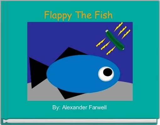 Front cover of 'Flappy The Fish ' 