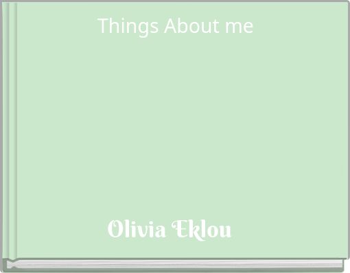 Things About me
