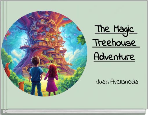 The Magic Treehouse Adventure