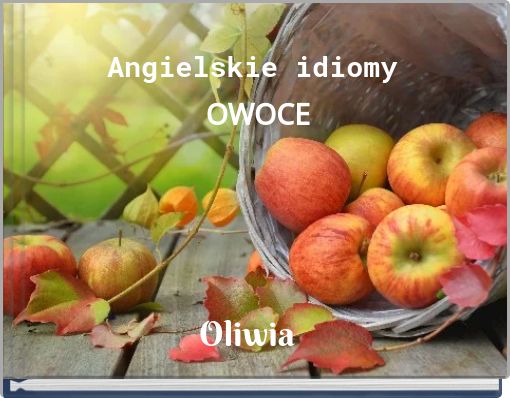 Angielskie idiomy OWOCE