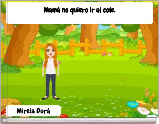 Front cover of 'Mamá no quiero ir al cole.' 