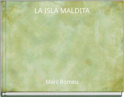 Front cover of 'LA ISLA MALDITA' 