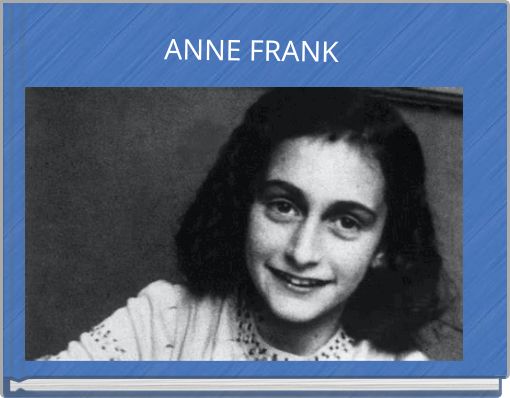 ANNE FRANK