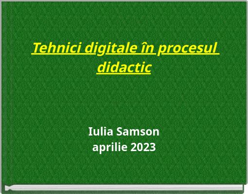 Tehnici digitale în procesul didactic