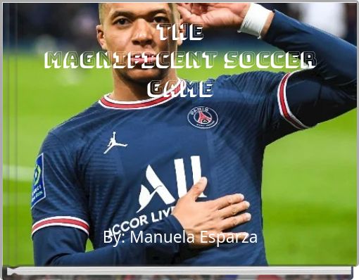 Book Cover for: The Magnificent soccer game
