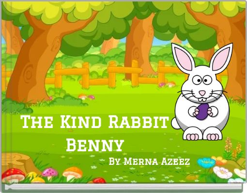 The Kind Rabbit Benny