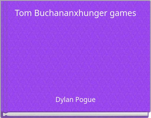 Tom Buchananxhunger games