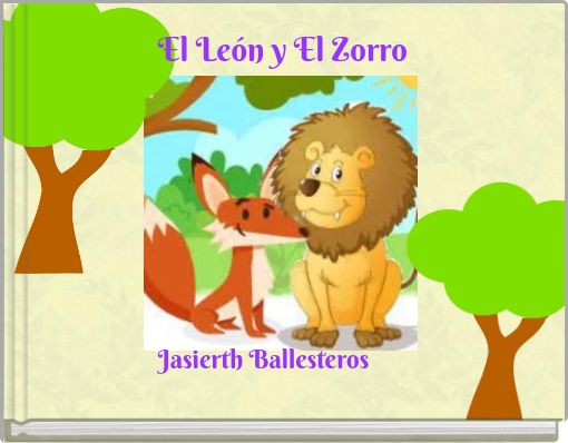 El Le&oacute;n y El Zorro