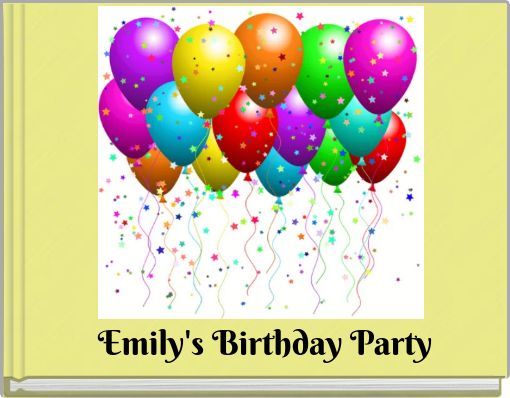 Emily's Birthday Party