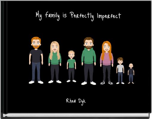 My Family is Perfectly Imperfect
