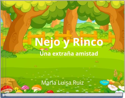 Nejo y Rinco Una extraña amistad