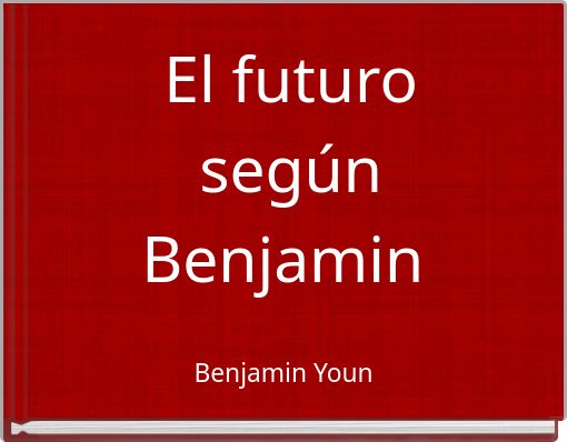 El futuro según Benjamin