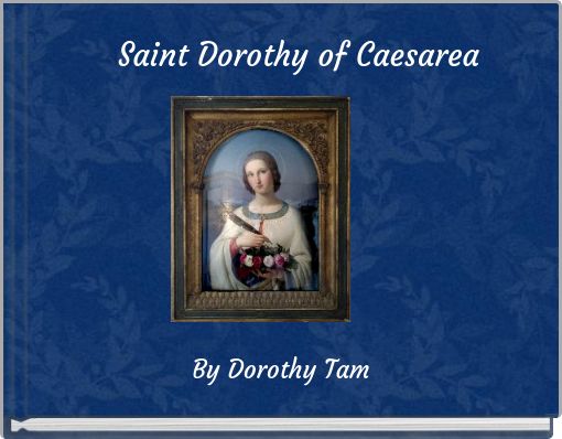 Front cover of 'Saint Dorothy of Caesarea' 