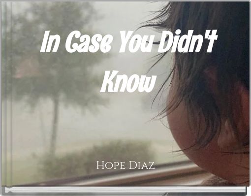 In Case You Didn't Know