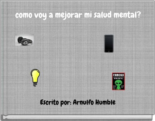 como voy a mejorar mi salud mental?