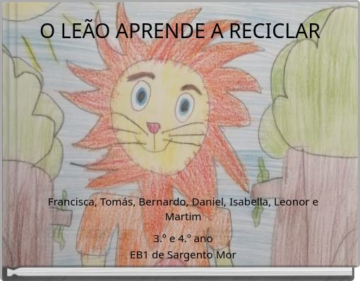 O LEÃO APRENDE A RECICLAR