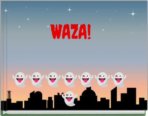 WAZA!