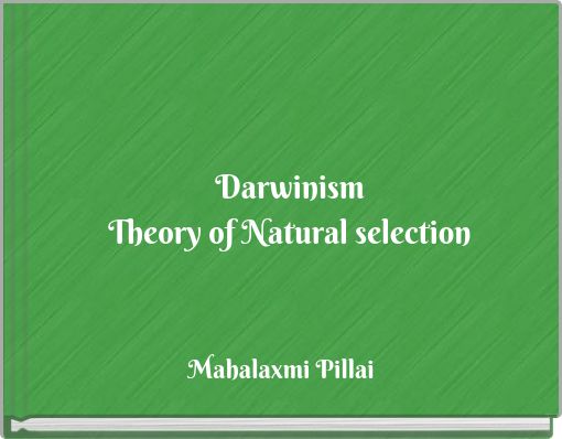 Darwinism Theory of Natural selection