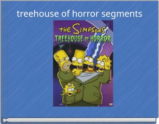 treehouse of horror segments