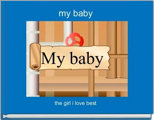 Front cover of 'my baby ' 