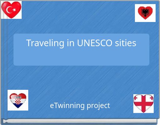 Traveling in UNESCO sities