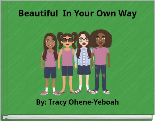 Beautiful In Your Own Way