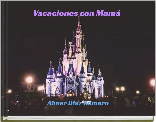 Vacaciones con Mamá