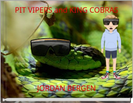 Front cover of 'PIT VIPERS and KING COBRAS' 
