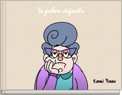 la pobre viejecita