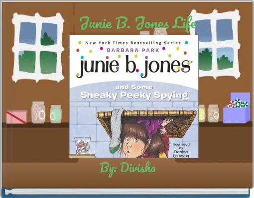 Junie B. Jones Life