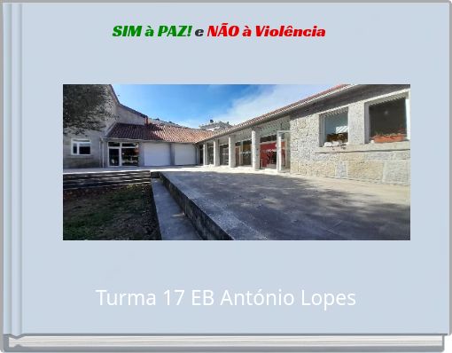 SIM à PAZ! e NÃO à Violência