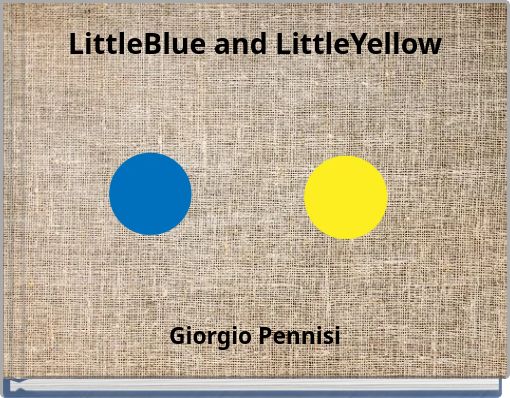LittleBlue and LittleYellow