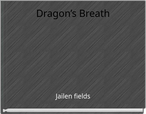 Dragon&rsquo;s Breath