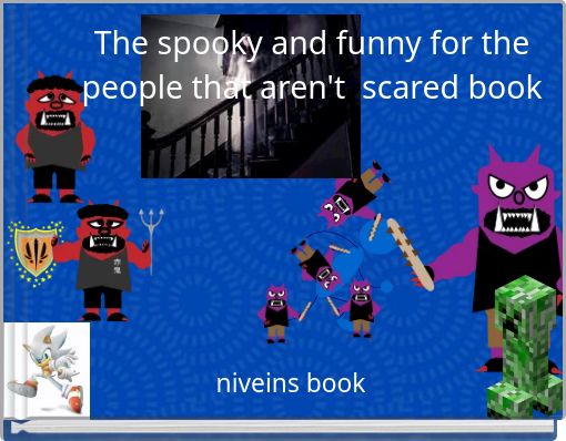 The spooky and funny for the people that aren't scared book