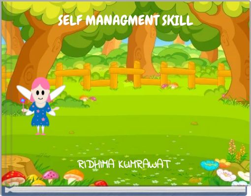 SELF MANAGMENT SKILL